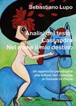 Analisi del testo: Cassandra. Nel nome il mio destino