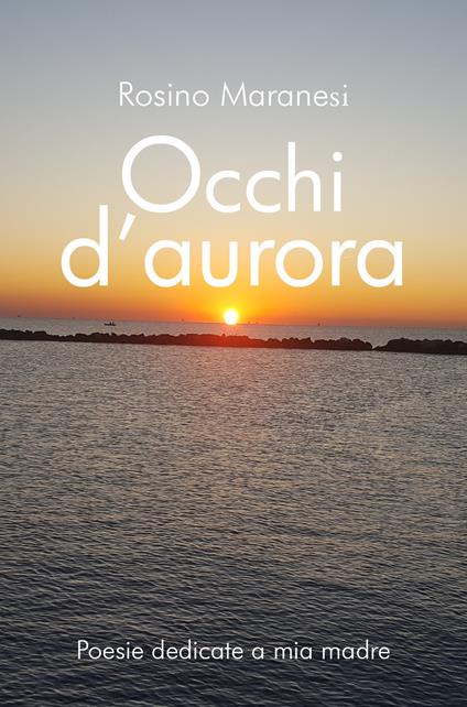 Occhi d'aurora - Rosino Maranesi - copertina