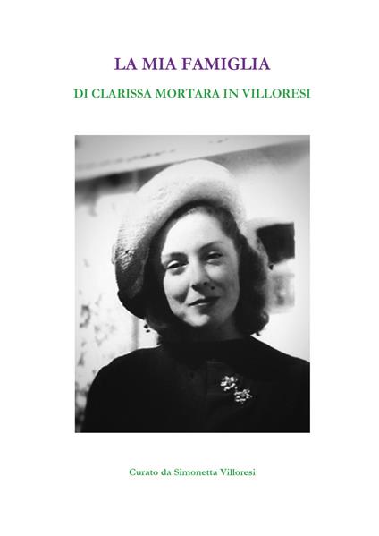 La mia famiglia - Clarissa Mortara in Villoresi - copertina