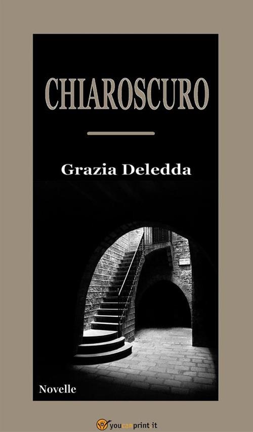 Chiaroscuro - Grazia Deledda - ebook