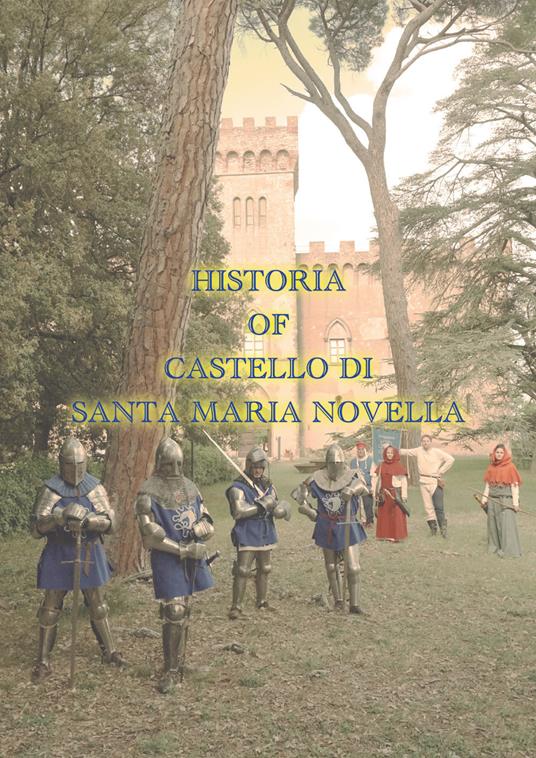 Historia of Castello di Santa Maria Novella - Fernando Guerrieri - copertina