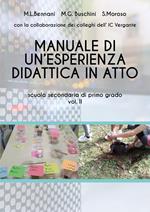 Manuale di un'esperienza didattica in atto. Scuola secondaria di primo grado. Vol. 2