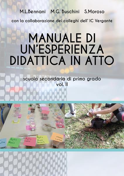 Manuale di un'esperienza didattica in atto. Scuola secondaria di primo grado. Vol. 2 - Maria Luisa Bennani,Maria Grazia Buschini,B. Franco - copertina