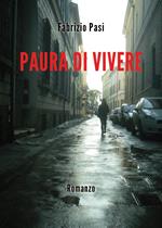  Paura di vivere