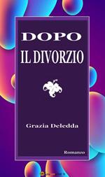 Dopo il divorzio