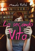 La seconda vita