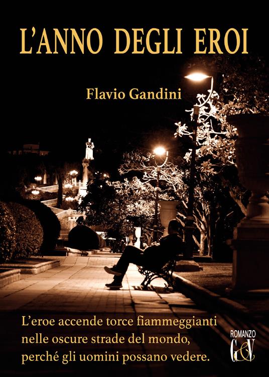 L' anno degli eroi - Flavio Gandini - copertina