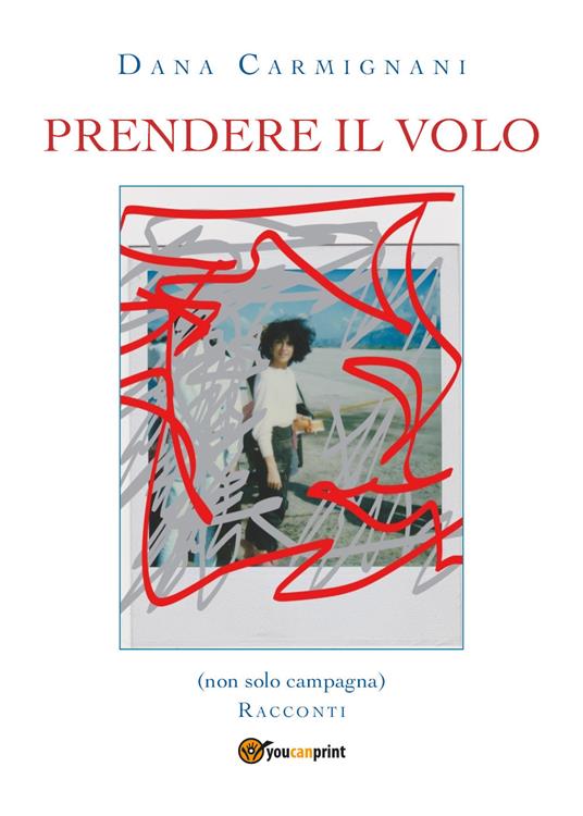 Prendere il volo - Dana Carmignani - copertina