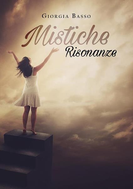 Mistiche risonanze - Giorgia Basso - ebook