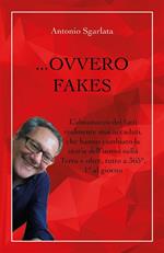 ... Ovvero fakes