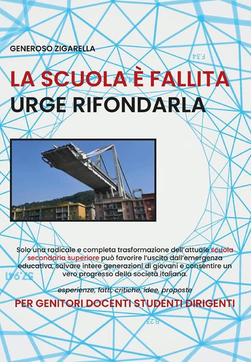 La scuola è fallita urge rifondarla - Generoso Zigarella - ebook