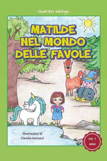 Matilde nel mondo delle favole - Querino Ialongo - copertina