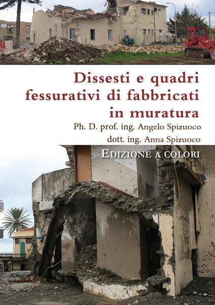 Dissesti e quadri fessurativi di fabbricati in muratura. Ediz. illustrata - copertina