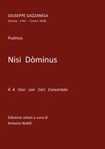 Nisi Dòminus. Psalmus a 4 voci con cori concertanti. Spartito. Ediz. critica