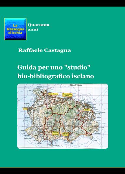 Guida per uno «studio» bio-bibliografico isclano - Raffaele Castagna - copertina