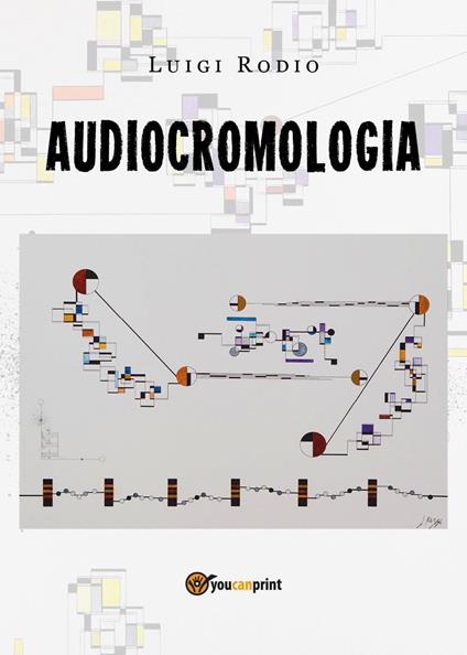 Audiocromologia - Luigi Rodio - copertina