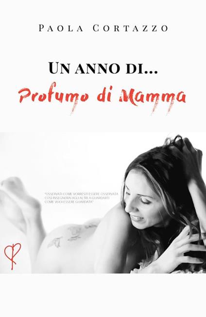 Un anno di... profumo di mamma - Paola Cortazzo - ebook