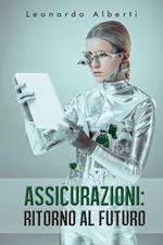 Assicurazioni: ritorno al futuro