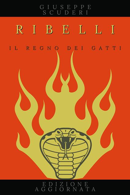 Ribelli. Il regno dei gatti. Vol. 2 - Giuseppe Scuderi - copertina