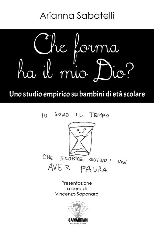 Che forma ha il mio Dio? Uno studio empirico su bambini di età scolare - Vincenzo Saponaro - copertina