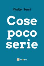 Cose poco serie