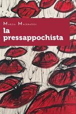 La pressappochista