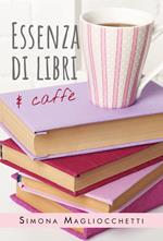 Essenza di libri e caffè