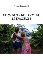 Comprendere e gestire le emozioni