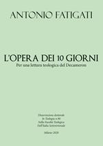 L' opera dei dieci giorni per una lettura teologica del Decameron