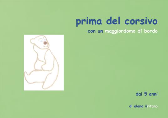 Prima del corsivo con un maggiordomo di bordo - Elena Iiritano - copertina