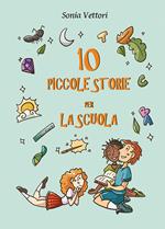 Dieci piccole storie per la scuola