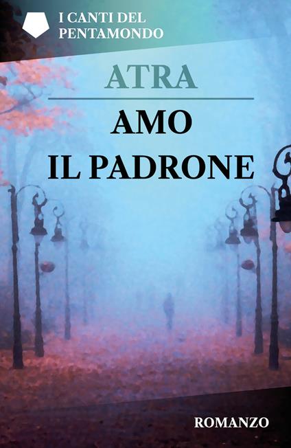 Amo il padrone - Atra - copertina