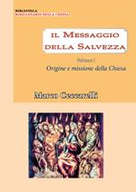 Il messaggio della salvezza. Vol. 1: Origine e missione della chiesa