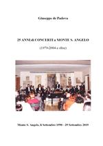 25 anni di concerti a Monte S. Angelo (1979-2004 e oltre)