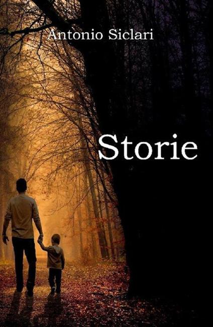 Storie - Antonio Siclari - ebook