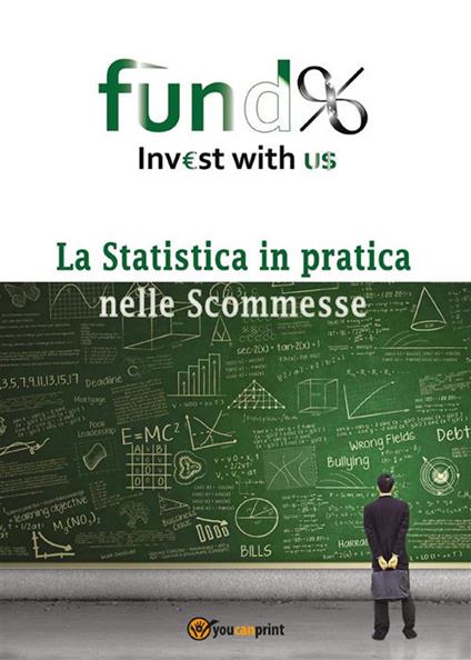 La statistica in pratica nelle scommesse - Francesco Oliva - ebook