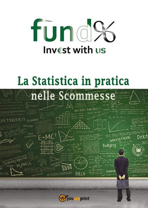 La statistica in pratica nelle scommesse - Francesco Oliva - ebook