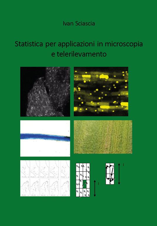 Statistica per applicazioni in microscopia e telerilevamento - Ivan Sciascia - copertina