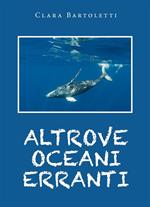 Altrove oceani erranti