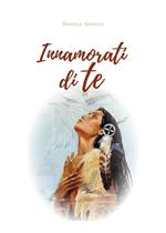 Innamorati di te