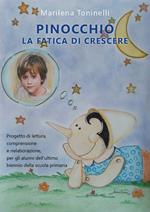 Pinocchio la fatica di crescere