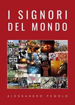 I signori del mondo