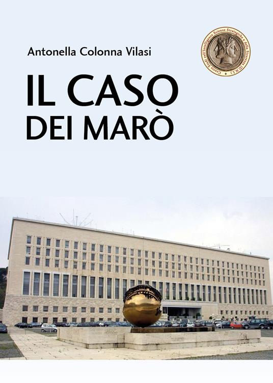 Il caso dei Marò - Antonella Colonna Vilasi - copertina