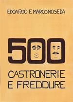 500 castronerie e freddure