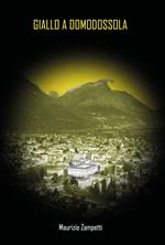 Giallo a Domodossola