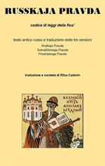 Russkaja Pravda. Codice di legge della Rus'