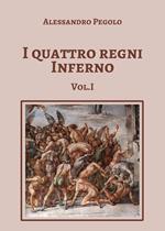 I quattro regni Inferno. Vol. 1