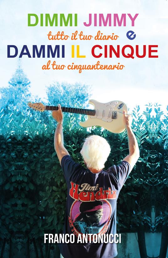 Dimmi Jimmy e dammi il cinque - Franco Antonucci - copertina