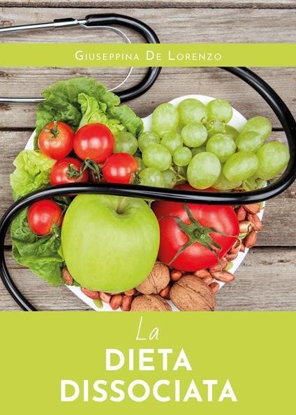 La dieta dissociata - Giuseppina De Lorenzo - copertina