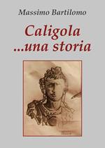 Caligola... una storia